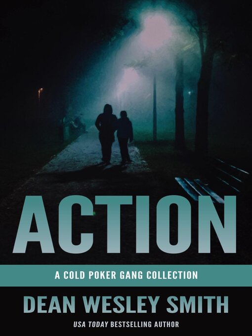 Title details for Action by Dean Wesley Smith - Available